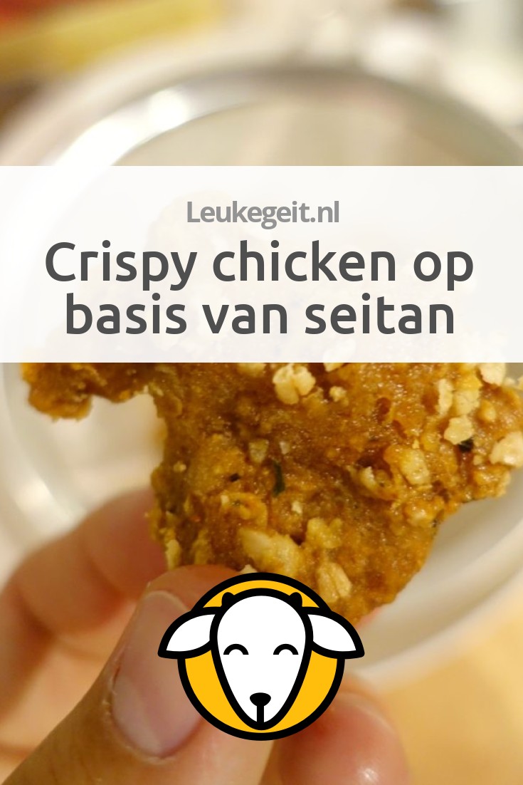 Crispy chicken op basis van seitan Leukegeit