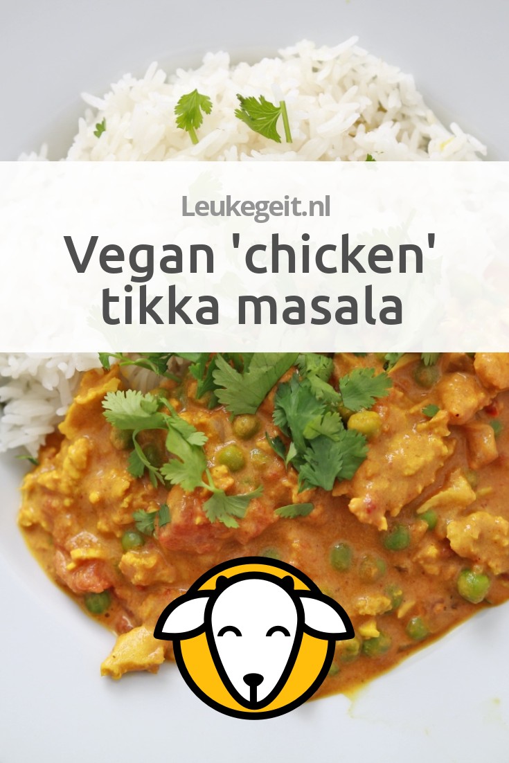 Vegan 'Chicken' Tikka Masala - Leukegeit